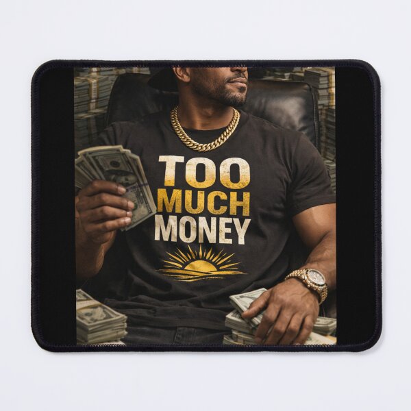 Item preview, Too Much Money – Quiet Confidence Statement T-Shirt designed and sold by DektosDesigns.