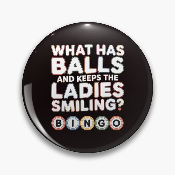 Item preview, What Has Balls and Keeps the Ladies Smiling Bingo – Funny Bingo Humor Statement designed and sold by Redgiant87x.