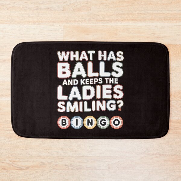 Item preview, What Has Balls and Keeps the Ladies Smiling Bingo – Funny Bingo Humor Statement designed and sold by Redgiant87x.