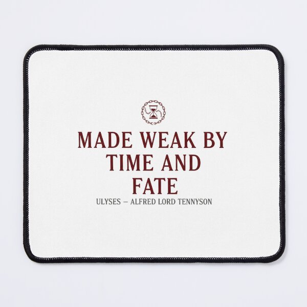 Item preview, Alfred Lord Ulysses: Made Weak by Time and Fate designed and sold by PopPizzazz.