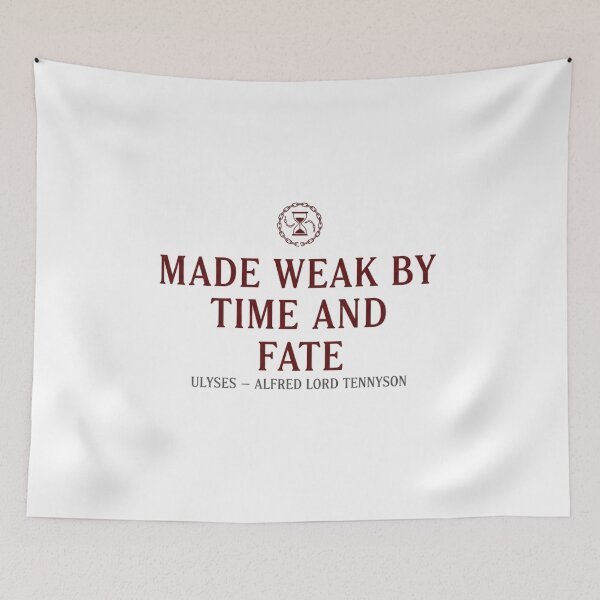 Item preview, Alfred Lord Ulysses: Made Weak by Time and Fate designed and sold by PopPizzazz.