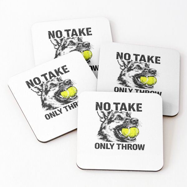 Item preview, No Take Only Throw Tennis Ball - Shepherd Mom designed and sold by Run to Creations.