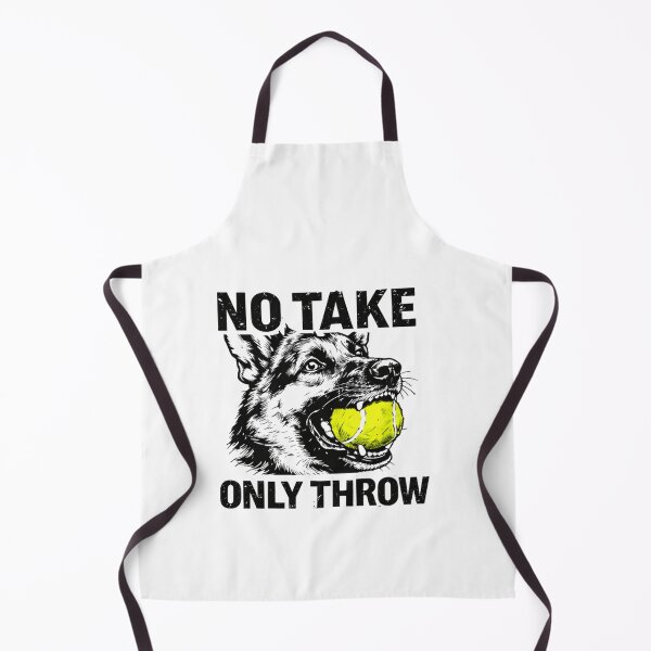 Item preview, No Take Only Throw Tennis Ball - Shepherd Mom designed and sold by Run to Creations.