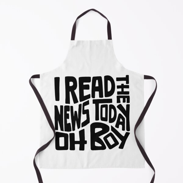 Item preview, 'I Read the News Today Oh Boy' Word Art designed and sold by Unhinged Heather.