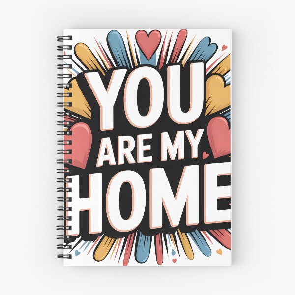 Item preview, Eres mi hogar – Diseño de cita romántica de amor designed and sold by FreeFromDefault.