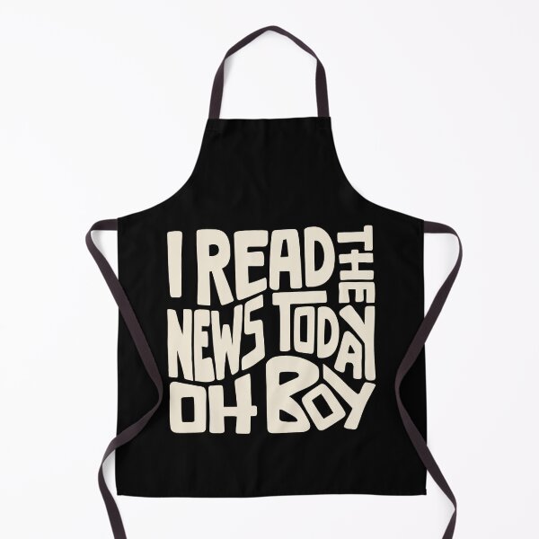 Item preview, 'I Read the News Today Oh Boy' Word Art designed and sold by Unhinged Heather.