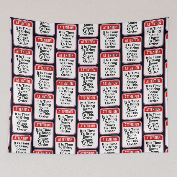 Item preview, ATTENTION:  It Is Time To Bring Some Chaos To This Order - funny warning signs designed and sold by DesignsFromTW-S.