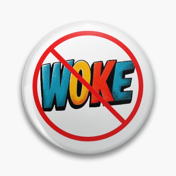 Item preview, Anti-Woke designed and sold by Snookie420.