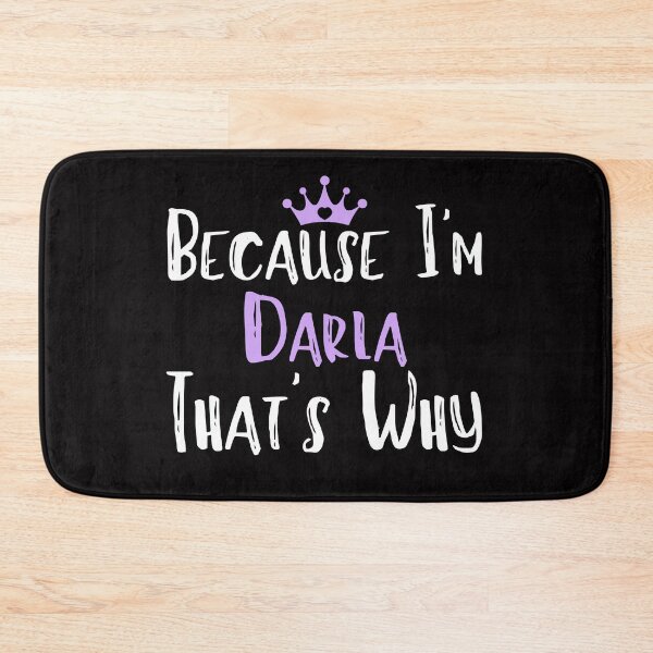 Item preview, Because I'm Darla That's Why Funny Women's Gift designed and sold by WeirdlyRare.