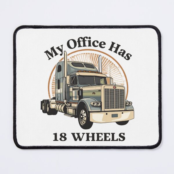 Item preview, My Office Has 18 Wheels Funny Gifts For Truck Drivers And Humor Lovers designed and sold by PaulaArtworks.