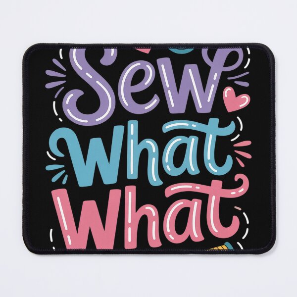 Item preview, Sew What Pun Sewing Quilting Crocheting designed and sold by KristieRamsey.