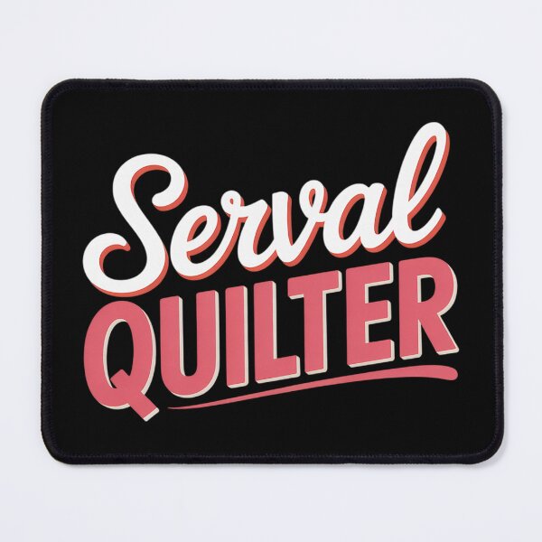 Item preview, Serial Quilter Quilting Stitching Sewing Quilt Hobbyist designed and sold by KristieRamsey.