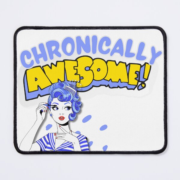 Item preview, Chronic Illness Chronically Awesome! pt 2 designed and sold by pulse_retail.