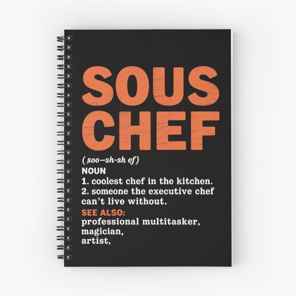 Item preview, Sous Chef Noun Definition Cooking Term Men Women Cook designed and sold by HesterFoley.