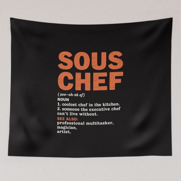 Item preview, Sous Chef Noun Definition Cooking Term Men Women Cook designed and sold by HesterFoley.
