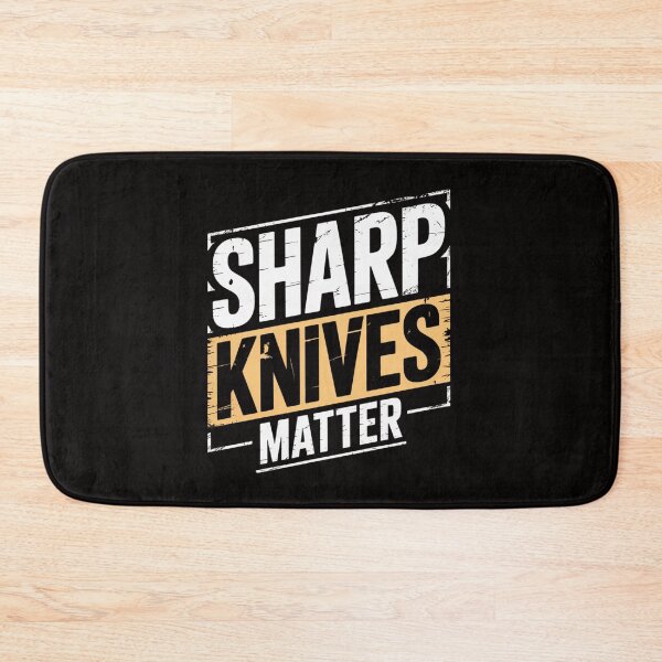 Item preview, Sharp Knives Matter for Hunters Cooks and Chefs designed and sold by HesterFoley.