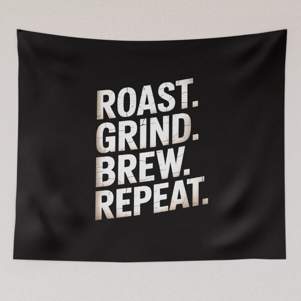 Item preview, Roast Grind Brew Repeat Coffee Roaster Java Lover Barista designed and sold by PattonJillian.
