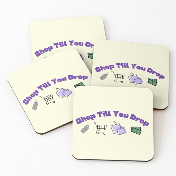 Item preview, Shop Till You Drop Purple Text Cart Bag Stickers Prints Posters Wall Art Magnet Home Coffee Cup Decoration TShirt Stationary Notebook Magnet Hat Kitchen Work School Office Redbubble Shop designed and sold by Saritas Boutique Shop.