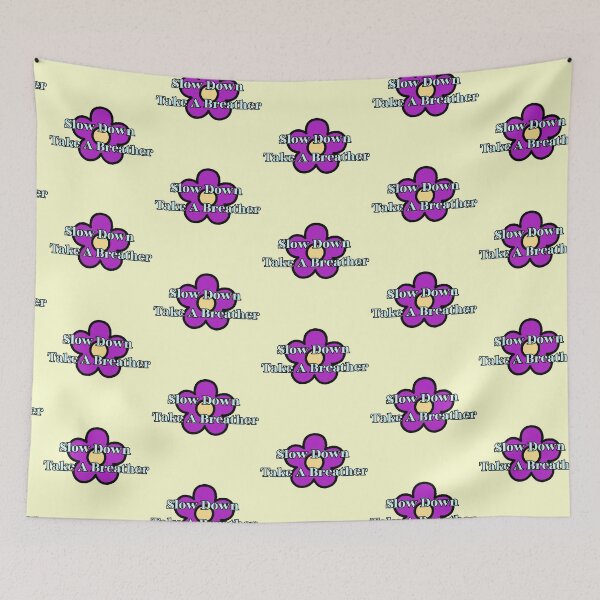 Item preview, Slow Down Take A Breather Purple Flower Text Stickers Prints Posters Wall Art Magnet Home Coffee Cup Decoration TShirt Stationary Notebook Magnet Hat Kitchen Work School Office Redbubble Shop designed and sold by Saritas Boutique Shop.