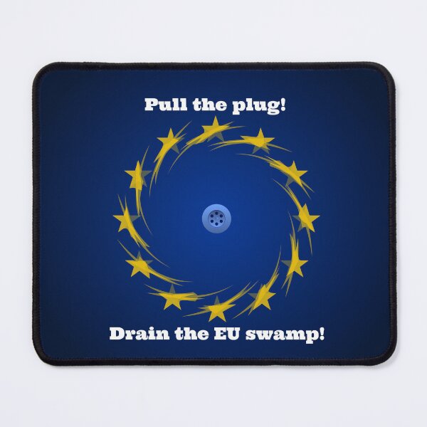 Item preview, Pull the plug! Drain the EU swamp! designed and sold by PuzzlingStuff.