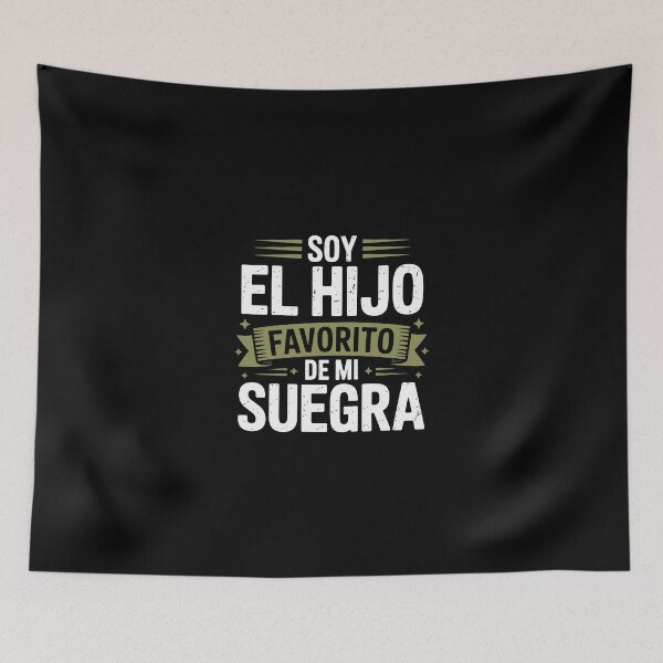 Item preview, soy el hijo favorito de mi suergra designed and sold by jkrphoto.