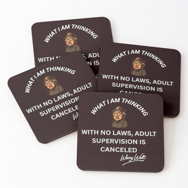 Item preview, With No Laws, Adult Supervision is Canceled designed and sold by Whiny Walt's Custom Tees.