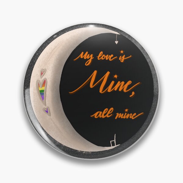 Item preview, My Love Mine All Mine (Gay Pride) designed and sold by swillas.