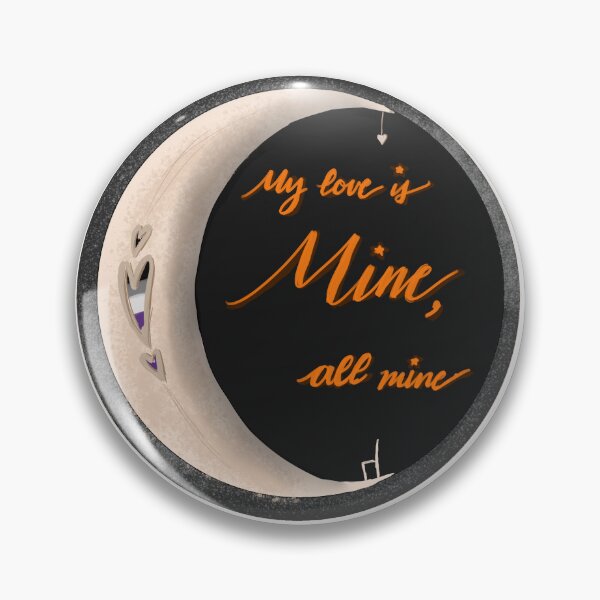 Item preview, My Love Mine All Mine (Ace Pride) designed and sold by swillas.