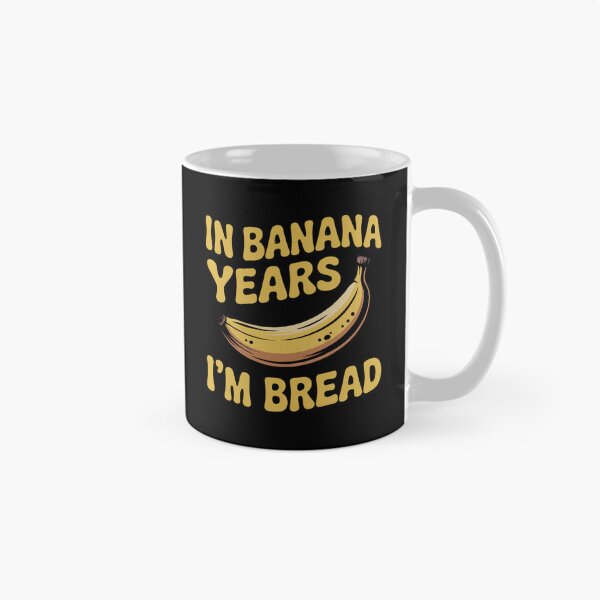 Item preview, In Banana Years, I'm Bread designed and sold by Peter Stawicki.