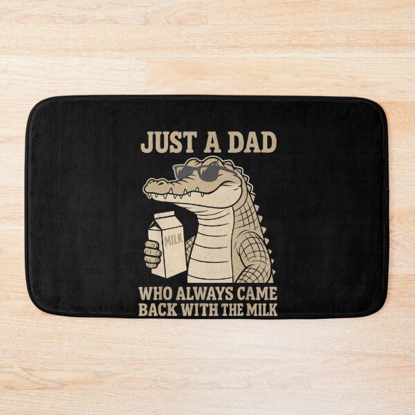 Item preview, Just A Dad Who Always Came Back With The Milk Crocodile fathers day designed and sold by salmzouriart.