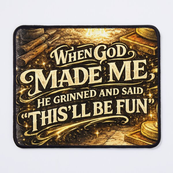 Item preview, When God Made Me He Grinned Funny Quote designed and sold by DigitalMomy.
