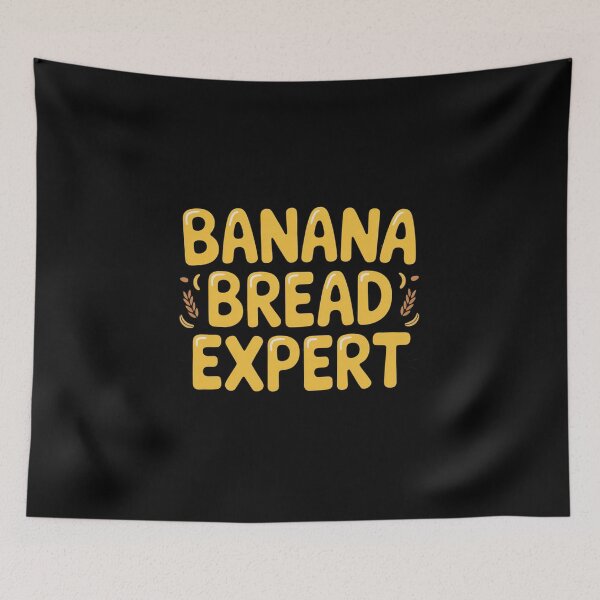 Item preview, Banana Bread Expert designed and sold by Peter Stawicki.