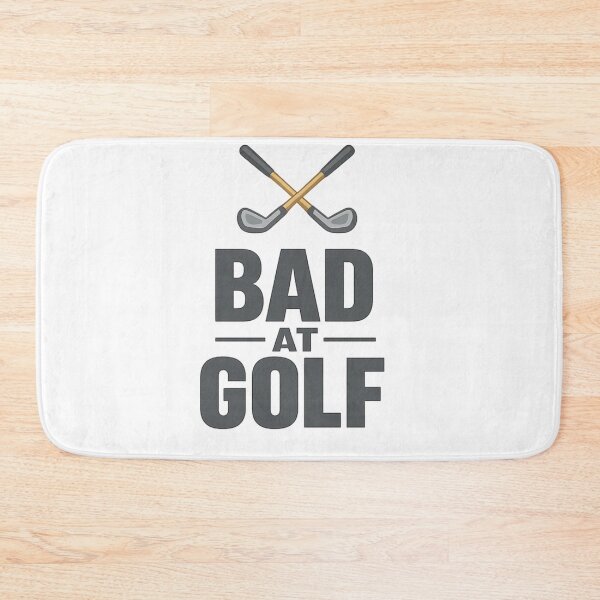 Item preview, Bad at Golf designed and sold by EastEndTownie.