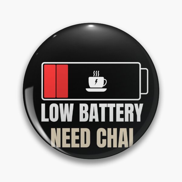 Item preview, Low Battery Powered by Chai designed and sold by Plav!.