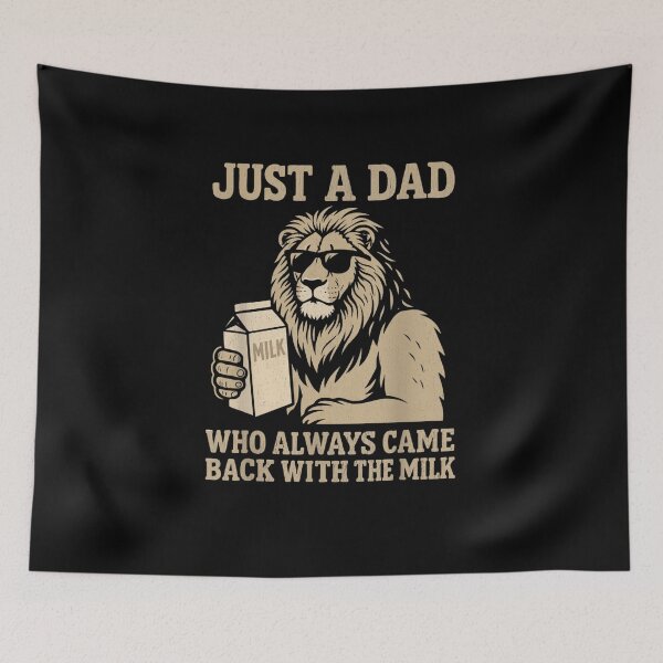Item preview, Just A Dad Who Always Came Back With The Milk Lion fathers day designed and sold by salmzouriart.
