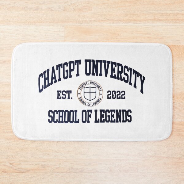 Item preview, ChatGPT University — School of Legends designed and sold by Nacho Average Designs.