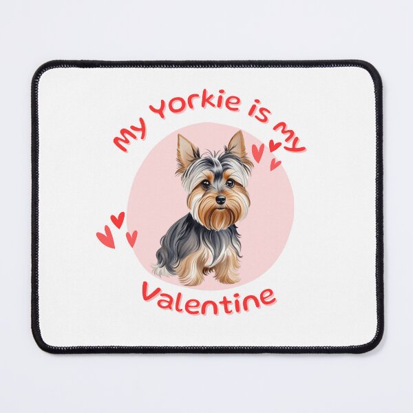 Item preview, My Yorkie is my Valentine designed and sold by teesbymcab.