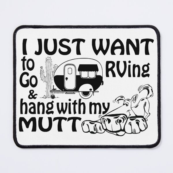 Item preview, Rving with my Mutt designed and sold by BackroadsXplorer.