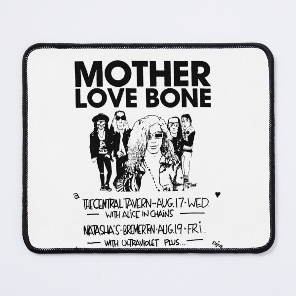 Item preview, Mother Love Bone The Centiral Tavern Aug 17 Wed With Alice In Chains Natasha's Beemertn Aug 19 Fri With Ultravolet Plus designed and sold by Mixedfruit.