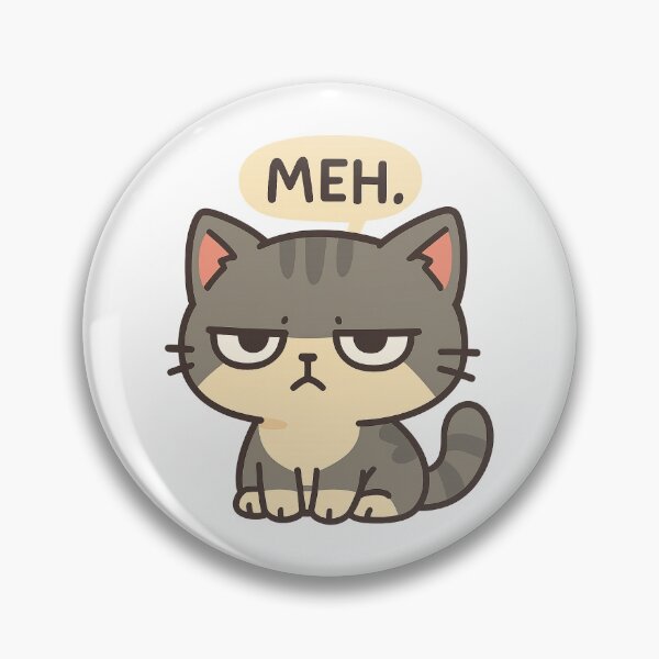 Item preview, Grumpy Cute Cat Saying Meh designed and sold by Lunarifinds .