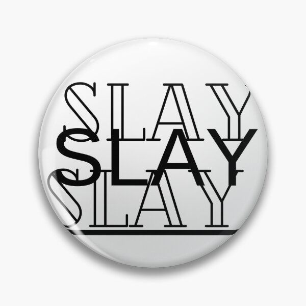 Item preview, Slay designed and sold by notoriousegg.