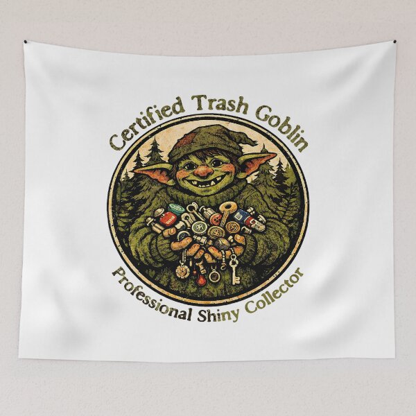Item preview, Certified Trash Goblin Professional Shiny Collector designed and sold by NSB-Design.