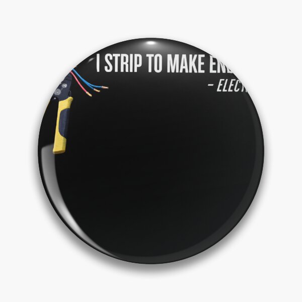 Item preview, I Strip To Make Ends Meet Electrician designed and sold by xrayprint.