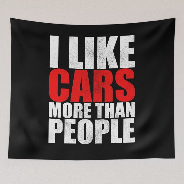 Item preview, I Like Cars More Than People Classic cars Lovers designed and sold by CORJIDOG-ART.
