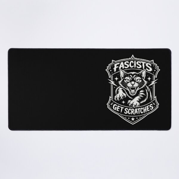 Item preview, Fascists Gets Scratches - Anti Fascism Cat designed and sold by Eh Plus Designs.