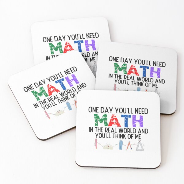 Item preview, One Day You’ll Need Math Quote designed and sold by neojmutm60.