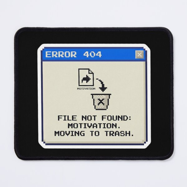 Item preview, Error 404 Motivation Not Found Pixel Art designed and sold by simonbluevski.