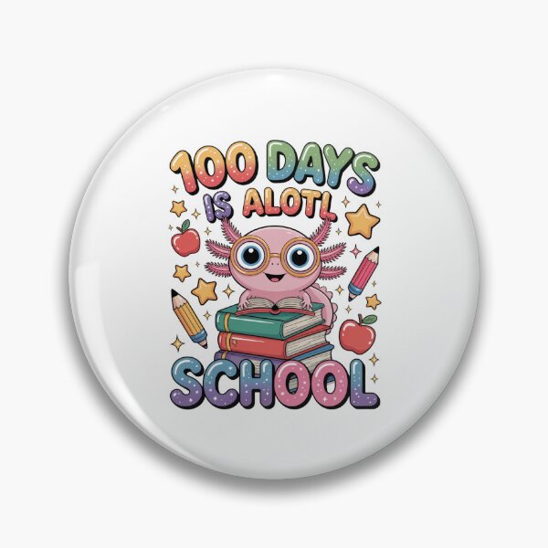 Item preview, 100 Days Is A Lot Of School Axolotl Teacher Student designed and sold by CORJIDOG-ART.