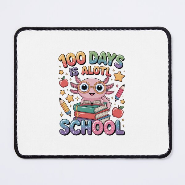Item preview, 100 Days Is A Lot Of School Axolotl Teacher Student designed and sold by CORJIDOG-ART.