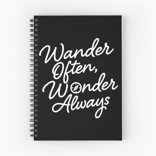 Item preview, Wander Often Wonder Always - Adventure Travel Quote for Curious Wanderers - White ink version designed and sold by signaturevibes.